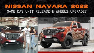 Nissan Navara 2022 Same Day Unit Release and Wheels Upgrades PH  Project Arsenal VLOG2 [upl. by Sucitivel]