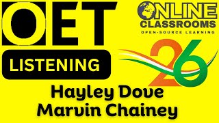 Hayley Dove  Marvin Chainey  Oet listening sample practice test for nurses  doctors  classroom [upl. by Midian]