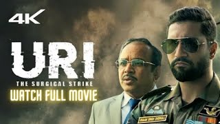 URI THE Surgical Strike New Hindi movie  full movie  full hindi hd movie [upl. by Odlanyar]