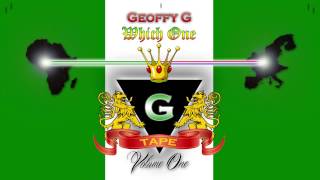 Geoffy G  Which One Sweet Corn Riddim [upl. by Noonberg]