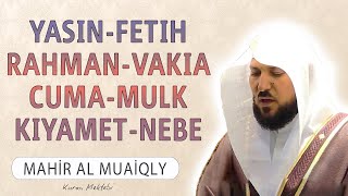 Yasin Fetih Rahman Vakia Cuma Mulk Kıyamet Nebe suresi anlamı dinle Kabe imamı Mahir al Muaiqly hoca [upl. by Gentry]