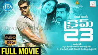 Crime 23 Full Movie HD  Arun Vijay  Mahima Nambiar  VamshiKrishna  Thambiramaiah [upl. by Ahsinotna938]