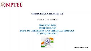 Week 6 noc24cy17 Medicinal Chemistry [upl. by Uhile]