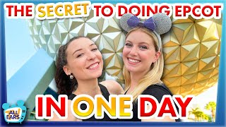 The SECRET To Doing EPCOT in ONE DAY [upl. by Merola]