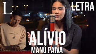 Alívio  Manú Paiva Letra Cover [upl. by Alesiram]