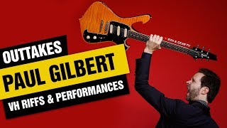 Paul Gilbert Special Edition Outtakes VH Riffs amp Performances [upl. by Henryetta]