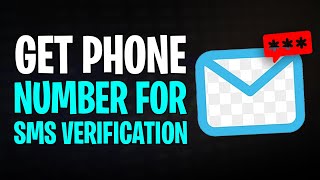 How to Get a Phone Number for SMS Verification OTP amp SMS Verification  2024 [upl. by Monahon978]