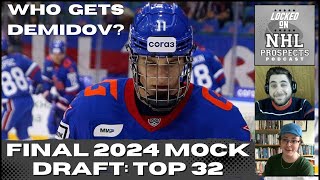 2024 NHL MOCK DRAFT  Final Top 32 [upl. by Gosselin]