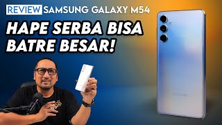 Hape Serba Bisa dgn Baterai Besar amp Layar Super AMOLED Plus 120 Hz  Review Samsung Galaxy M54 5G [upl. by Nezam]