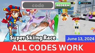 All CODES WORK Super Skiing Race ROBLOX June 13 2024 [upl. by Dawn296]