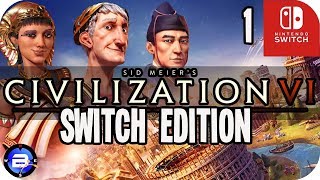 Civilization 6 on Switch  1 Rule Britannia Civ VI Nintendo Switch [upl. by Ynneh424]