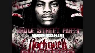 WAKA FLOCKA  GROVE STREET PARTY REMAKE BY DJ BUBBO [upl. by Audwin]