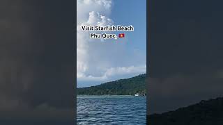 Visit Starfish Beach Phu Quoc Island ðŸ‡»ðŸ‡³ [upl. by Winifield]