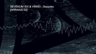 Sevenum Six amp Vikkei  Seppoku AS00 [upl. by Squires]