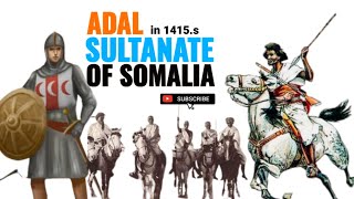 Adal Sultanate Of Somali History in 1415s [upl. by Naegem]