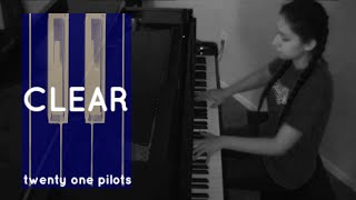 quotClearquot Piano Cover Twenty One Pilots [upl. by Assylem189]