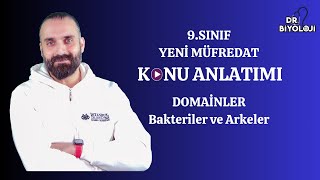 9Sınıf  5 Ders Domainler Bakteriler ve Arkeler  Yeni Müfredat [upl. by Atnuhs726]