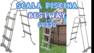 SCALETTA BESTWAY 58330  UNBOXING E MONTAGGIO bestway [upl. by Pappano975]