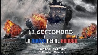 quot11 Settembre La Nuova Pearl Harborquot  Sintesi di Massimo Mazzucco [upl. by Kleon]