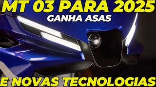 MT 03 GANHA ASAS E NOVAS TECNOLIGAS EM 2025 [upl. by Arema699]