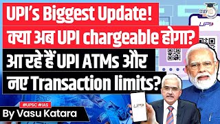 What are the New Regulations that UPI has Changed  PhonePe Paytm amp Google Pay  UPSC GS3 [upl. by Nadeen]