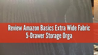 Review Amazon Basics Extra Wide Fabric 5Drawer Storage Organizer Unit for Closet White [upl. by Towbin]