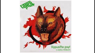 CITRON  Vypusťte psy s Láďou Křížkem 1989 NEVER RELEASE ALBUM [upl. by Katerine]