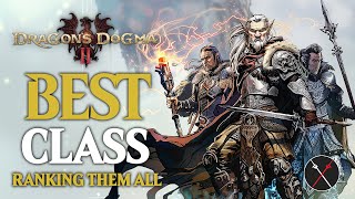 Dragons Dogma 2 Best Class  All Vocations Ranked [upl. by Ulrich]