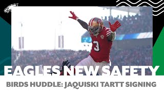 How will the Eagles use new safety Jaquiski Tartt  Birds Huddle [upl. by Gracye]