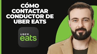 Cómo Contactar al Conductor de Uber Eats [upl. by Mas]