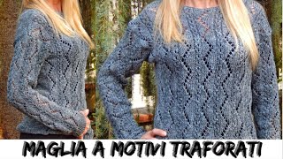 MAGLIA AI FERRI  Motivi Traforati con Filo a Stringhetta  Nunzia Valenti [upl. by Heloise]