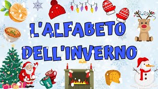 ❄️☃️LALFABETO DELLINVERNO ❄️☃️per conoscere i vocaboli relativi a questa stagione [upl. by Pete]