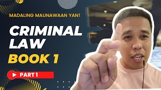 Criminal Law Book 1  Part One [upl. by Ynatsed]