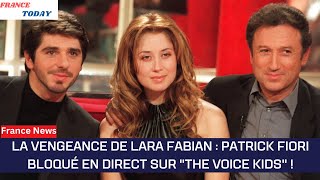 La Vengeance de Lara Fabian  Patrick Fiori Bloqué en Direct sur quotThe Voice Kidsquot [upl. by Helgeson569]