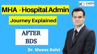 Masters in Hospital Administration  MHA TISS  After BDS [upl. by Ymmit]