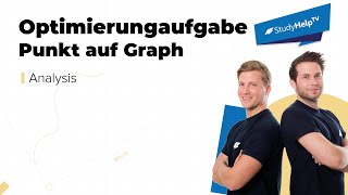 Optimierungsaufgabe  Punkt auf Graph  einfach erklärt  StudyHelpTV [upl. by Celinka2]