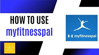 How to use myfitnesspal  myfitnesspal guide [upl. by Specht205]