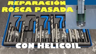 Reparación de una rosca pasada en aluminio mediante HELICOIL [upl. by Leahcimed]