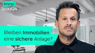 Bleiben Immobilien eine sichere Anlage [upl. by Eceirehs]