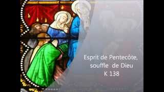 Esprit de Pentecôte Chant Catholique [upl. by Notlrak]