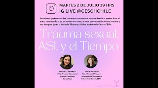 Trauma y sus tiempos CESCH Chile Michelle Thomas y Vinka Jackson IG live del 2 de Julio 2019 [upl. by Lanta]