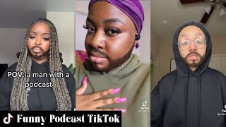 Funny Black TikTok PODCAST EDITION  Black Girl TikTok [upl. by Saw]