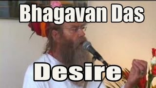 Desire  Bhagavan Das [upl. by Dnalyar]