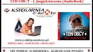 TEN OBCY  AUDIOBOOK MP3 Lektura Szkolne  Irena Jurgielewiczowa POBIERZ [upl. by Nnasus]