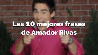 Las 10 mejores frases de Amador [upl. by Benjamen761]