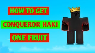 How To Get Conqueror Haki In One Fruit 2024 One Fruit Simulator Conqueror Haki Step By Step Guide [upl. by Burnight777]