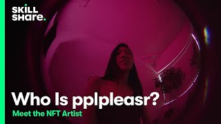 Who Is pplpleasr Meet the NFT Artist [upl. by Kneeland]