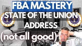 FBA Mastery quotState Of The Union Addressquot 2024 [upl. by Claudie]