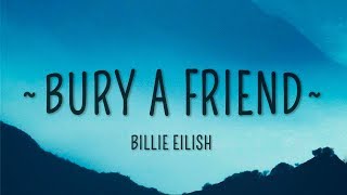 Billie Eilish  bury a friend Lyrics [upl. by Ikaz]