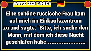 🤣 BESTER WITZ DES TAGES Eine schöne russische Frau kam auf mich im Einkaufszentrum zu und sagte [upl. by Grearson453]